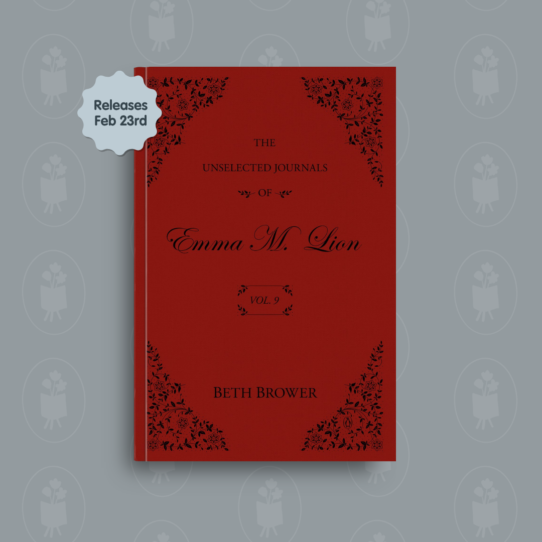 The Unselected Journals of Emma M. Lion: Vol. 9 - PREORDER