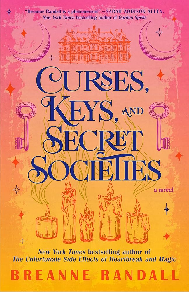 Curses, Keys, and Secret Societies, Breanne Randall