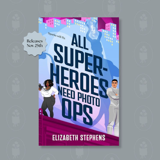 All Superheroes Need Photo Ops by Elizabeth Stephens - PREORDER