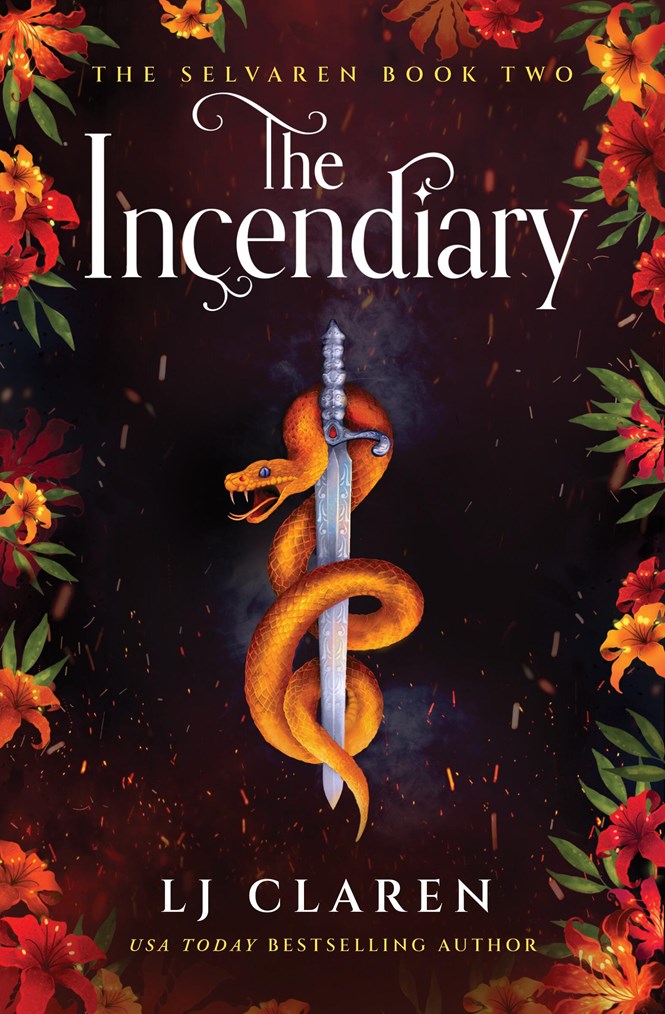 The Incendiary (The Selvaren, 2), LJ Claren