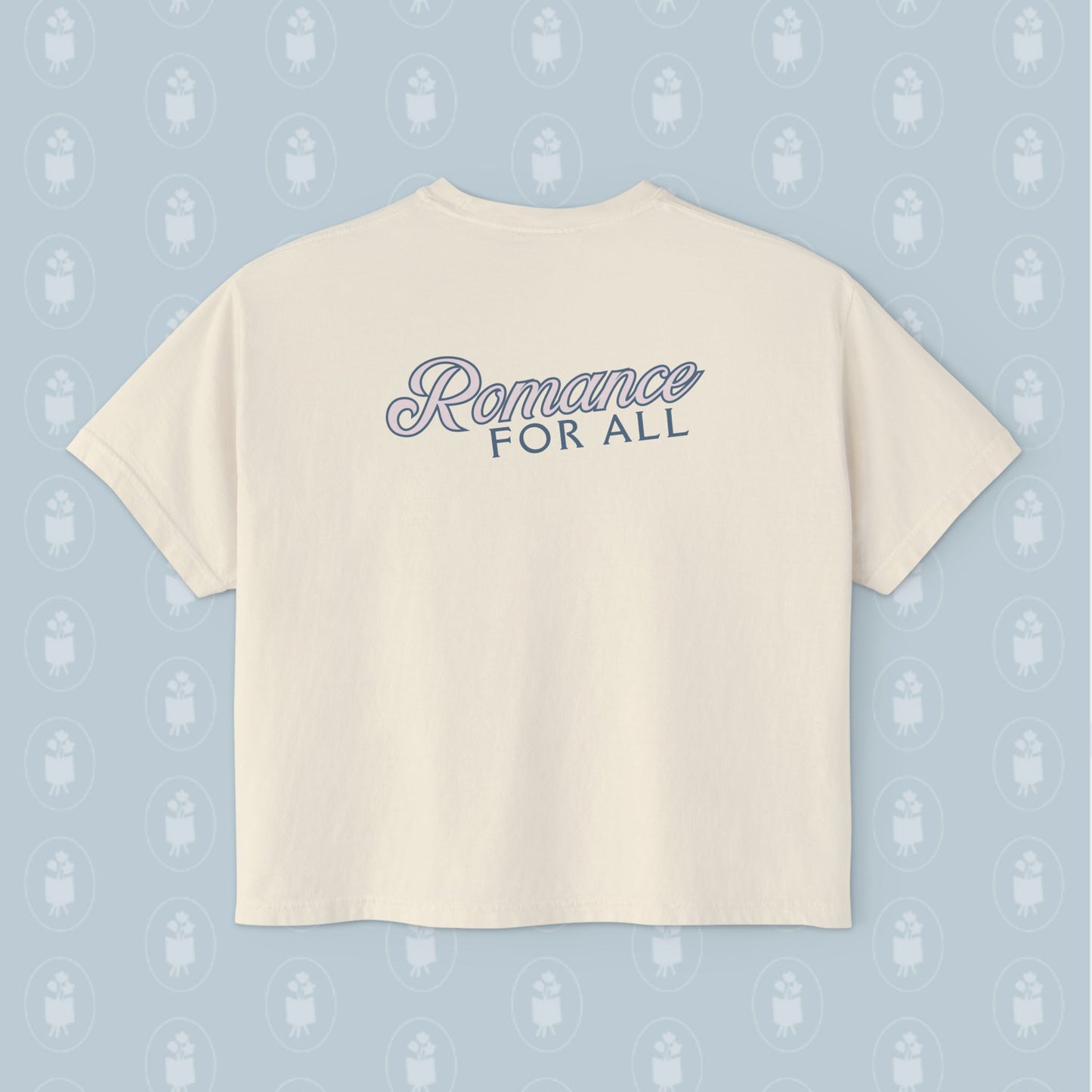 Romance for All | Boxy T-Shirt