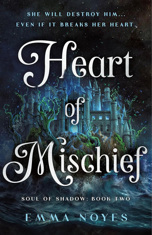 Heart of Mischief: Soul of Shadow: Book Two cover image