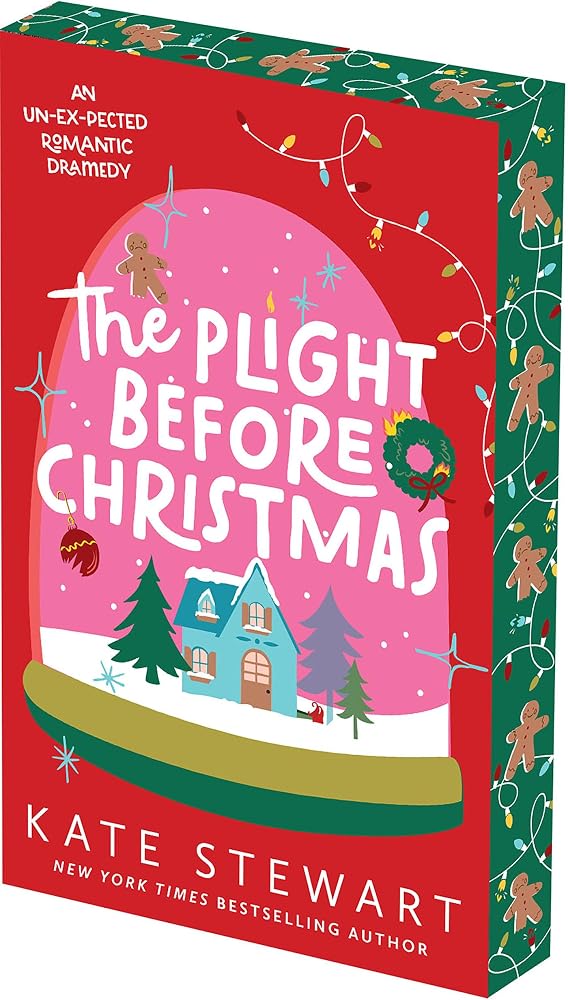 The Plight Before Christmas: Deluxe Limited Edition: An Un-EX-pected Sugar and Spice Christmas Romance (Holiday Hijinx) cover image