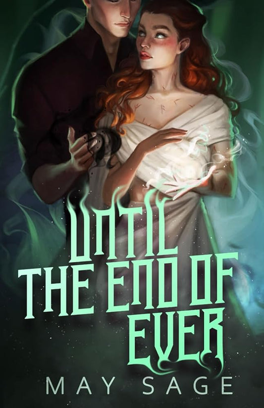Until the End of Ever (To the Cruel Gods) cover image