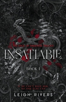 Insatiable, Leigh Rivers - Indie Version