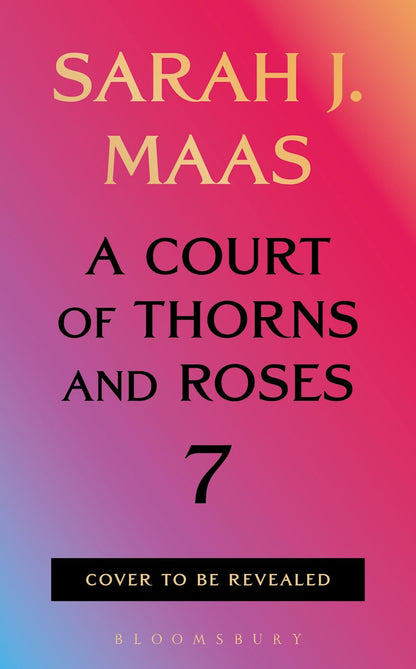 ACOTAR 6 & 7 (titles to be announced) - Preorder