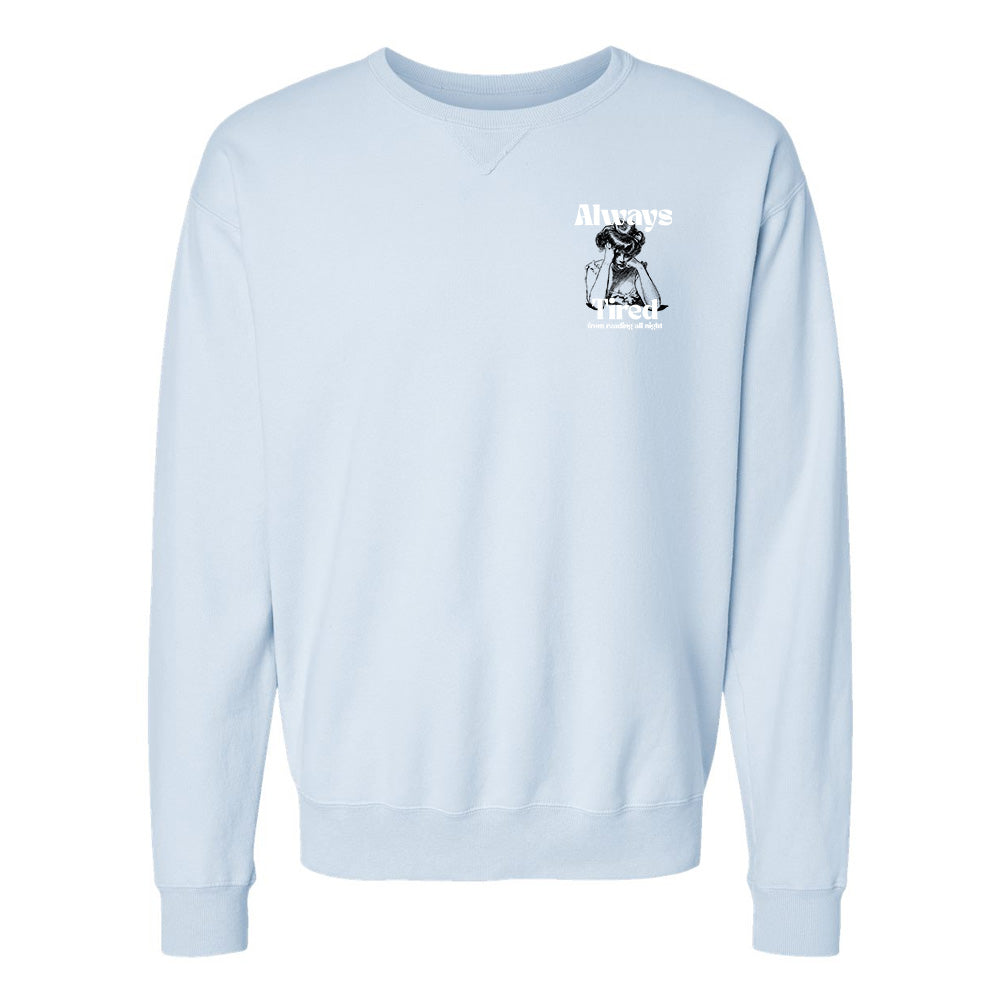 Always Tired Crewneck - Carly Robyn x Pink Couch Books Collab (PREORDER)
