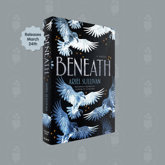 Beneath by Ariel Sullivan - PREORDER