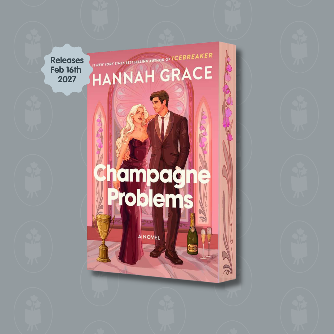 Champagne Problems by Hannah Grace (PREORDER)