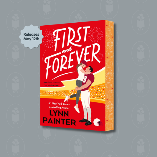 First and Forever by Lynn Painter - PREORDER