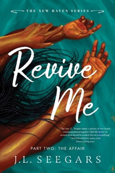 Revive Me: Part Two (Deluxe Edition), J.L. Seegars