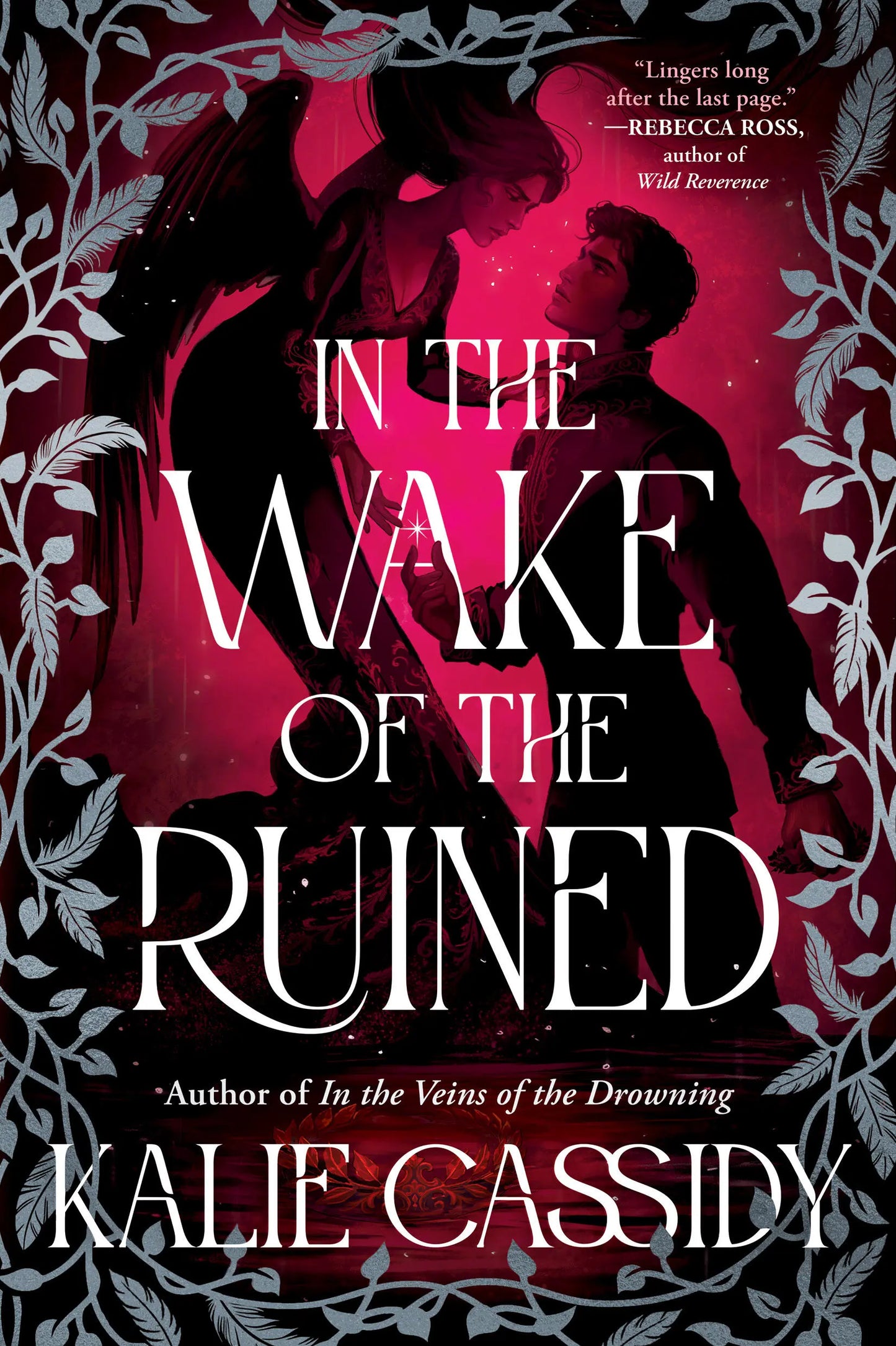 In the Wake of the Ruined by Kalie Cassidy