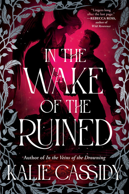 In the Wake of the Ruined by Kalie Cassidy