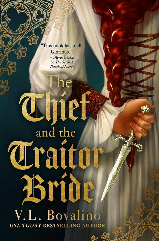The Thief and the Traitor Bride (The Hand and the Heart, 2), V. L. Bovalino
