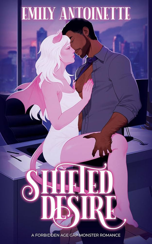 Shifted Desire, Emily Antoinette