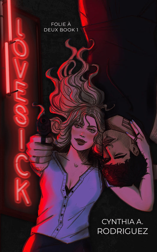 Lovesick, Cynthia A. Rodriguez - Signed Special Edition