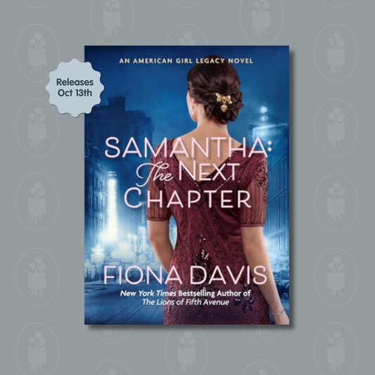 Samantha: The Next Chapter by Fiona Davis - PREORDER
