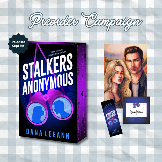 Stalkers Anonymous by Dana LeeAnn - PREORDER CAMPAIGN