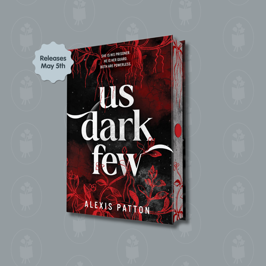 Us Dark Few by Alexis Patton - PREORDER