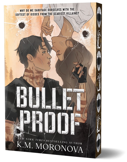 Bulletproof (Deluxe Edition), K.M. Moronova