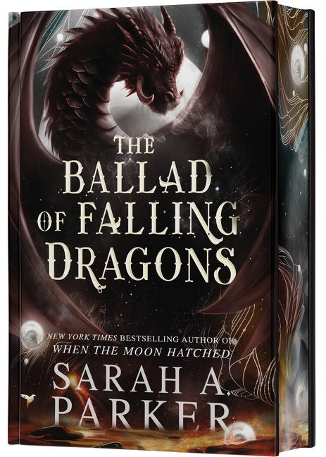 The Ballad of Falling Dragons (Deluxe Edition) by Sarah A. Parker
