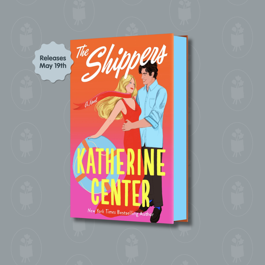 The Shippers by Katherine Center - PREORDER